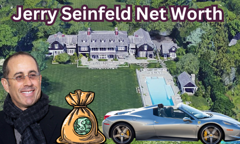 Jerry Seinfeld Net Worth